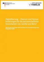 Digitalisierung - Chancen und Herausforderungen für die partnerschaftliche Vereinbarkeit von Familie und Beruf